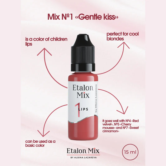 Etalon Mix №1 Gentle Kiss